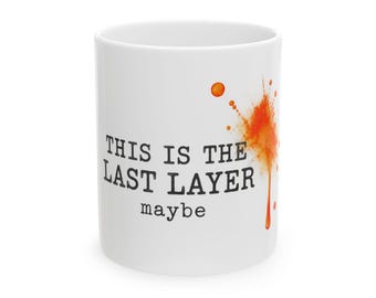 Esta es la taza de cerámica Last Layer (11 oz, 15 oz).