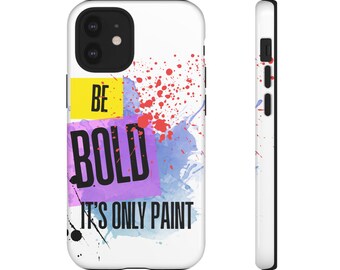 Sé audaz, solo es pintura. Funda para teléfono con diseño abstracto (iPhone, Samsung, Pixel).