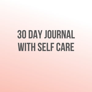 Self Care 30 day challenge, digital download