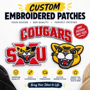 May include: Custom embroidered patches featuring the text COUGARS in red, a cougar mascot logo with the letters SXU, and a separate yellow and black cougar head patch. The image includes text stating CUSTOM EMBROIDERED PATCHES, ANY DESIGN ANY SIZE, and various icons with labels like PREMIUM QUALITY, FULLY CUSTOMIZABLE, FAST TURNAROUND, MULTIPLE BACKING OPTIONS, and BRING YOUR IDEAS TO LIFE.