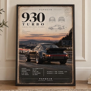 May include: A framed poster featuring a black Porsche 930 Turbo on a road at sunset. The print includes technical diagrams, the text 930 TURBO, FORCED INDUCTION. NO MERCY., and specifications like 300 HP, 2,866 lbs, and 162 mph top speed.
