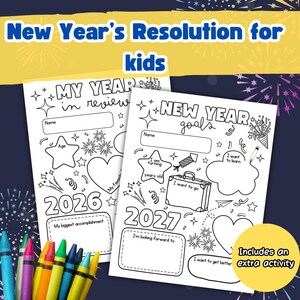 Puede incluir: Dos hojas de actividades imprimibles en blanco y negro para niños tituladas My Year in Review 2026 y New Year Goals 2027. Las páginas presentan contornos de estrellas, corazones, una maleta y fuegos artificiales para colorear, con espacios en blanco.