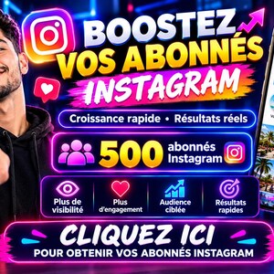 Könnte beinhalten: Eine digitale Werbeanzeige mit Neontext, der BOOSTEZ VOS ABONNÉS INSTAGRAM, Croissance rapide, Résultats réels, 500 abonnés Instagram, Plus de visibilité, Plus d'engagement, Audience ciblée, Résultats rapides und CLIQUEZ ICI anzeigt.