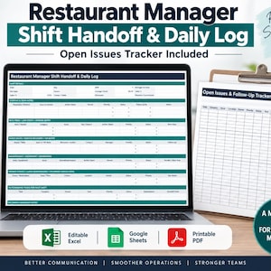 May include: A digital Restaurant Manager Shift Handoff & Daily Log template displayed on a laptop screen and a printed Open Issues & Follow-Up Tracker on a clipboard. The document includes sections for shift details, team notes, and maintenance.