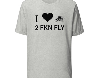T-shirt I Heart 2 FKN Fly : T-shirt graphique en coton doux | T-shirt streetwear graphique | Vêtements urbains | T-shirt décontracté oversize confortable
