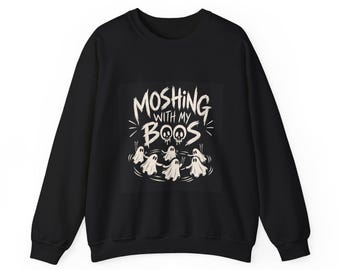 Moshing With My Boos sweatshirt | Halloween ghost band graphic