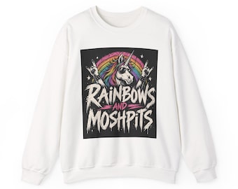 Rainbows and Moshpits Unicorn Sweatshirt | Rock Metal Rainbow Graphic