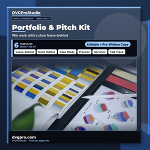 May include: A digital portfolio and pitch kit workbook featuring the text DVGProStudio, Portfolio & Pitch Kit, and 6 templates including leave-behind, deck outline, case study, process, services, and talk track. Includes a color swatch book and tablet.
