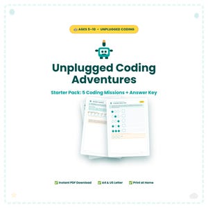 Puede incluir: Un producto educativo digital titulado Unplugged Coding Adventures Starter Pack: 5 Coding Missions + Answer Key para edades de 5 a 10 años. El gráfico presenta un icono de robot verde azulado y muestra hojas de trabajo imprimibles con ejercicios.