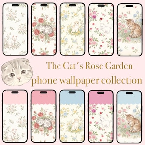 Pode incluir: Uma coleção digital de papéis de parede para celular intitulada The Cat's Rose Garden phone wallpaper collection. O conjunto apresenta dez telas de smartphone exibindo várias ilustrações de gatinhos e rosas em tons pastel.