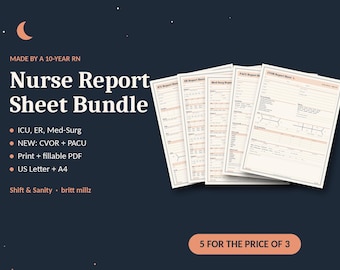 Nurse Report Sheet Bundle Printable | ICU, ER, PACU Brain Sheets, Med Surg & Cardiac Surgery Handoff Template