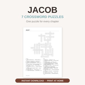 Può includere: Un set di cruciverba stampabili intitolato JACOB 7 CROSSWORD PUZZLES One puzzle for every chapter. Il documento presenta una griglia di caselle vuote per l'inserimento delle parole e indizi numerati, con l'intestazione Jacob 1.
