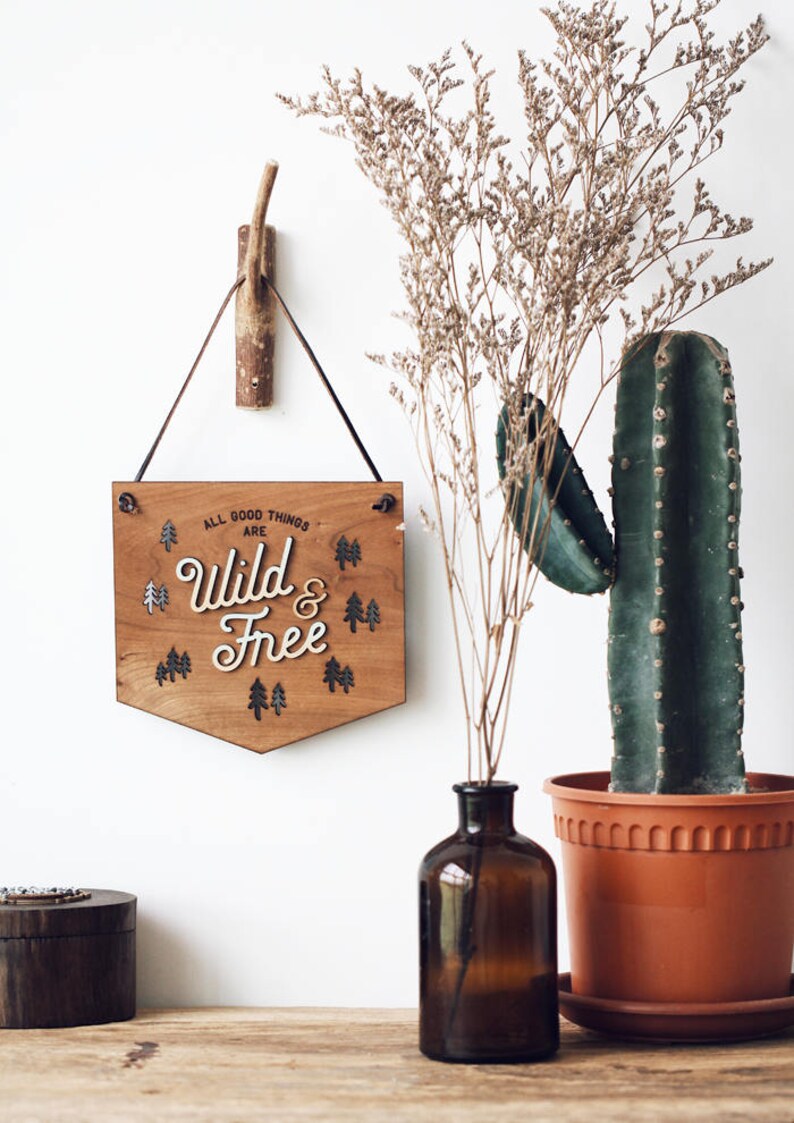 Wild and Free Wooden Banner Wall Hanging Inspirational Etsy
