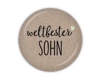 Schön, dass es Dich gibt - weltbester Sohn mit Herz (Art. MD05-24) als Button, Magnet, Taschenspiegel oder Flaschenöffner erhältlich