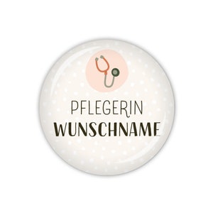 PFLEGEHELDEN Pflegerin mit Stethoskop & Wunschname Art. MD09-18 als Button, Magnet, Taschenspiegel oder Flaschenöffner erhältlich Bild 1