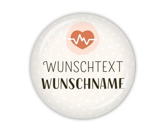 PFLEGEHELDEN Wunschtext & Wunschname, Herz (Art. MD09-19) als Button, Magnet, Taschenspiegel oder Flaschenöffner erhältlich