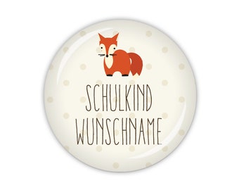 FOXY DOTS Schulkind, mit Fuchs & Wunschname (Art. SC04-05) als Button, Magnet oder Taschenspiegel erhältlich