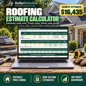 May include: A laptop displaying a roofing estimate calculator spreadsheet with columns for roof sections, dimensions, and costs. The screen shows text including DollarDetective, Roofing Estimate Calculator, and a sample estimate of $16,435.