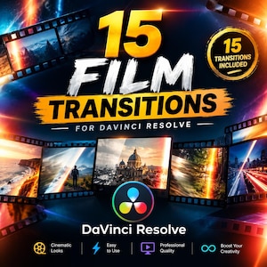 May include: A digital graphic for 15 Film Transitions for DaVinci Resolve featuring bold yellow and white text, film strip borders, and various cinematic scene previews. A circular badge states 15 Transitions Included with the DaVinci Resolve logo.