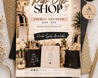 May include: A digital flyer template for a Pop Up Shop event featuring elegant gold and black typography. The design includes text for event details, vendor availability, and social media icons, set against a blurred boutique background.