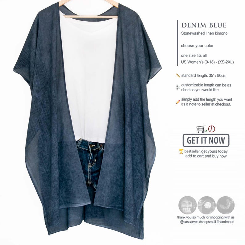 May include: A denim blue stonewashed linen kimono, displayed on a wooden hanger. The kimono is draped over a white t-shirt and blue jeans. The image includes text that says "DENIM BLUE" and "GET IT NOW". The standard length is 35 inches.