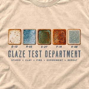 Glaze Test Department Pottery TShirt | Ceramic Artist Studio Tee