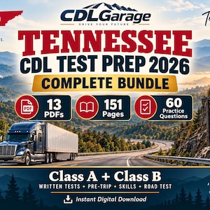 May include: A digital Tennessee CDL test prep bundle for 2026, featuring 13 PDFs, 151 pages, and 60 practice questions for Class A and Class B licenses. The graphic includes a semi-truck on a highway, mountain scenery, and the text CDL Garage.