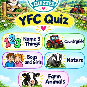 Peut inclure: Une affiche de quiz colorée intitulée Lorna's Lovely Quizzes YFC Quiz avec un border collie, un tracteur rouge, un blaireau et une vache. Le graphique comprend des sections intitulées Name 3 Things, Countryside, Boys and Girls, Nature et Farm Animals.