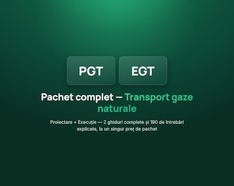 Pachet Ghid Pregătire + Grilă Rezolvată pgt+egt ANRE Gaze Naturale - Autorizare Transport, Proiectare și Execuție, Material Examen PDF