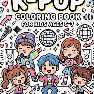May include: A K-POP COLORING BOOK FOR KIDS AGES 5-7 featuring a group of five cartoon characters performing on a stage with microphones, disco balls, and speakers. The background is filled with colorful stars, hearts, and musical note icons.