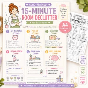 May include: A colourful A4 printable ADHD-friendly 15-minute room declutter guide for busy mums. The document features six numbered steps with illustrations, a mood check-in, a priorities list, and encouraging text. A black and white version is also visible.