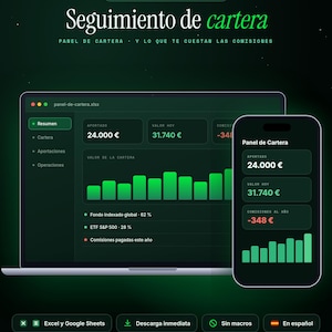 Puede incluir: Una plantilla digital de seguimiento de cartera para Excel y Google Sheets mostrada en una pantalla de port&aacute;til y smartphone. La interfaz presenta temas verde oscuro con datos financieros, incluyendo aportaciones, valor actual y comisiones.