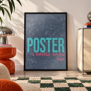 Poster I Barely Know Her Print, Funny Typography Poster, Meme Wall Art