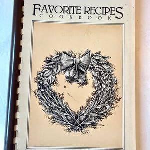 Vintage cookbook spiral bound Favorite Recipes local church 1980s