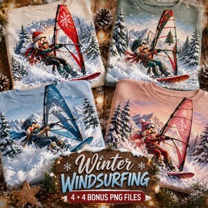 May include: Four sweatshirts featuring a nutcracker windsurfing on snow against a mountain backdrop. The designs include a red sail with a snowflake, a green sail with a tree, a blue sail, and a pink sail. Text reads Winter WINDSURFING 4 + 4 BONUS PNG FILES.