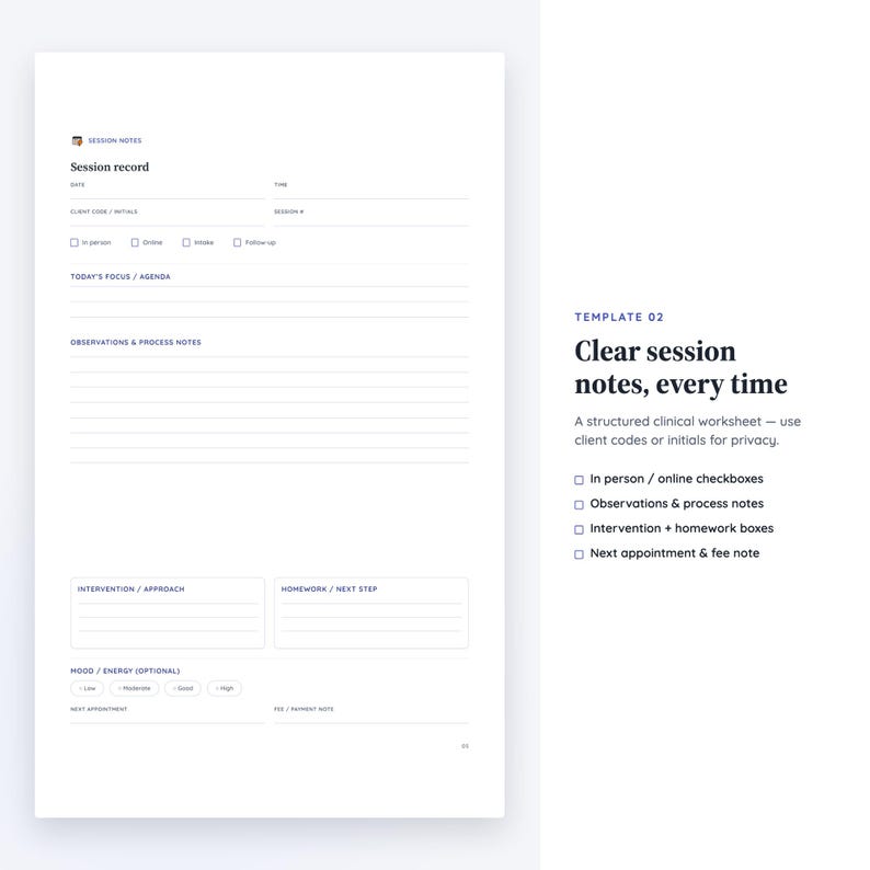 May include: A white clinical session record worksheet featuring sections for date, time, client code, and session number. It includes checkboxes for session type, lined areas for agenda and process notes, plus boxes for intervention, homework, and mood.