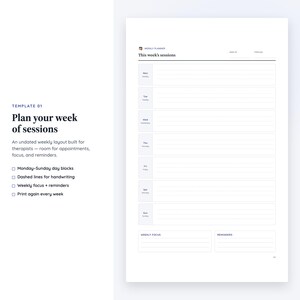May include: A white weekly planner template featuring the text "TEMPLATE 01", "Plan your week of sessions", and "This week's sessions". The layout includes seven daily blocks from Monday to Sunday with dashed lines, plus sections for weekly focus and reminders.