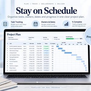 May include: A laptop screen displaying a project plan spreadsheet with columns for task, owner, start date, due date, status, and percentage complete. The screen shows a Gantt chart timeline, task tracking icons, and the text Stay on Schedule.
