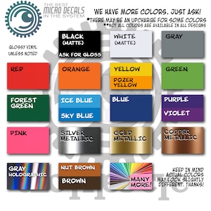 May include: A color chart for vinyl decals featuring various rectangular swatches labeled with color names including black, white, gray, red, orange, yellow, green, blue, purple, pink, silver, gold, copper, brown, and gray holographic, with text stating we have more colors.