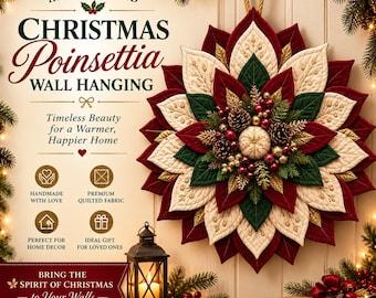 Peut inclure: Une décoration murale artisanale en forme de poinsettia de Noël, composée de pétales en tissu matelassé superposés dans des tons rouge foncé, crème et vert sapin. Le centre est orné de pommes de pin, de baies rouges et d'accents dorés.