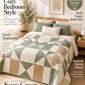 May include: The Home & Stitch magazine cover features a sage green and cream geometric patchwork quilt on a bed. The quilt has a repeating star pattern with floral and solid fabric blocks. The bed includes sage green and cream pillows.