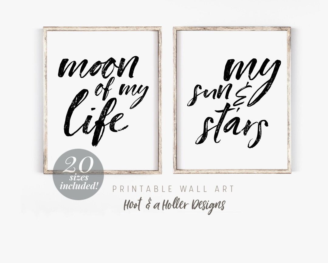 Moon of My Life My Sun and Stars Printable Wall Art Game of - Etsy