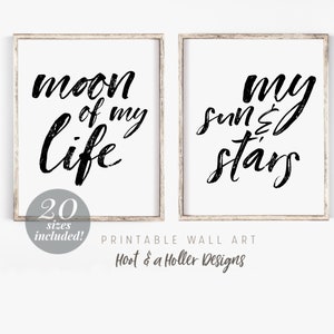 Moon of My Life My Sun and Stars Printable Wall Art | Game of Thrones ...
