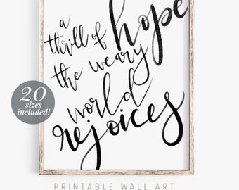 A Thrill of Hope the Weary World Rejoices Printable Wall Art | Hymn Print | Farmhouse Decor | Wall Art | Christmas Carol Mothers Day
