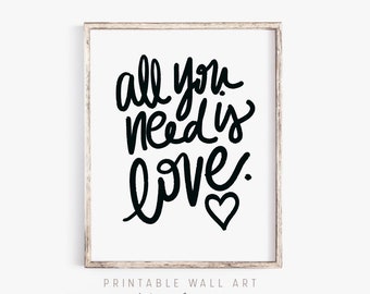 All You Need Is Love Printable Wall Art | Wedding Gift | Engagement | Anniversary Valentines Day Gift | Bedroom Farmhouse Decor Mothers Day