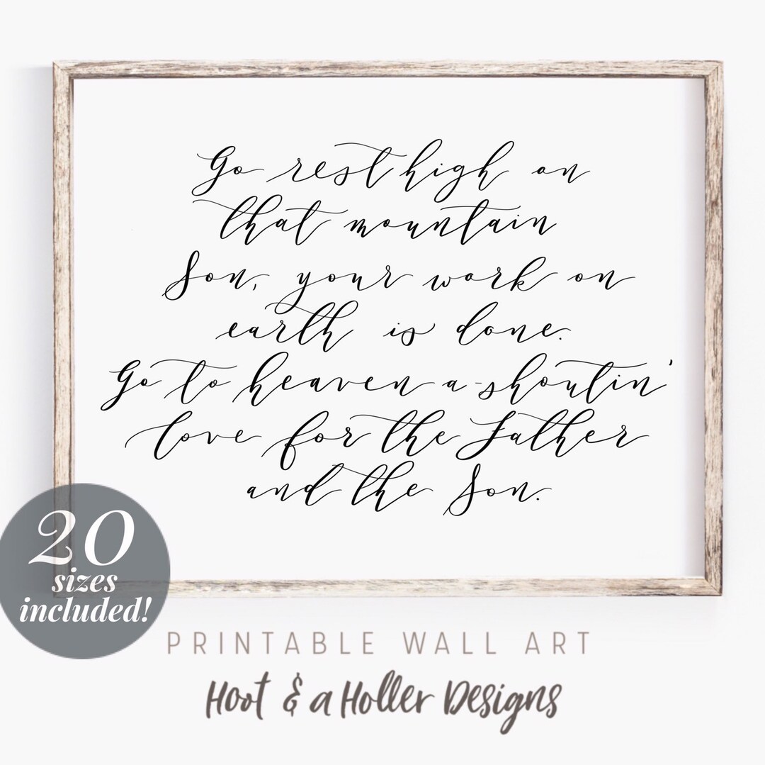 Go Rest High on That Mountain Printable Wall Art Scripture Christian