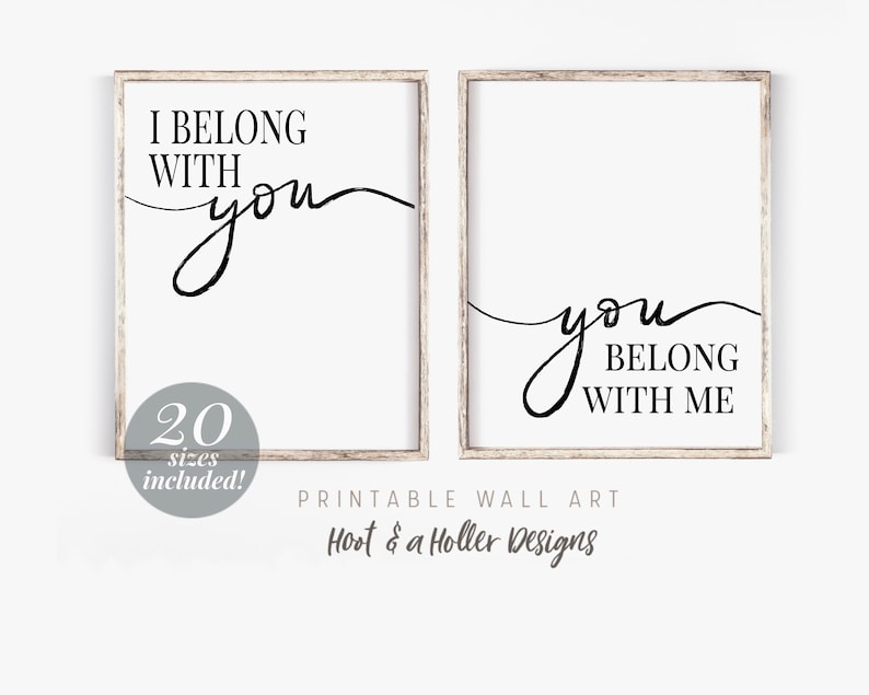 I Belong With You You Belong With Me Printable Wall Art Etsy