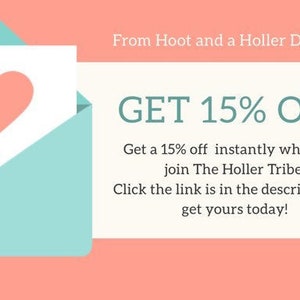 Pode incluir: Um gr&aacute;fico rosa e branco com um envelope azul claro e um cora&ccedil;&atilde;o dentro. O texto diz "From Hoot and a Holler Designs! GET 15% OFF Get a 15% off instantly when you join The Holler Tribe! Click the link is in the description, to get yours today!"