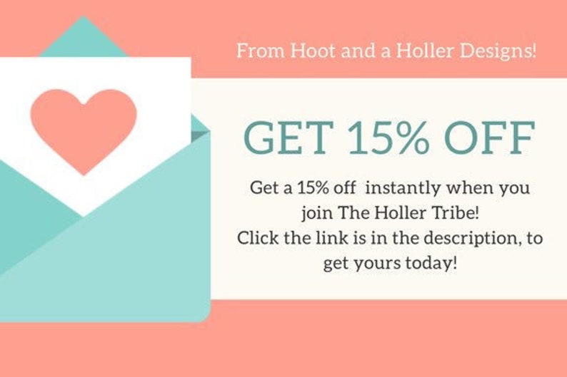 Pode incluir: Um gr&aacute;fico rosa e branco com um envelope azul claro e um cora&ccedil;&atilde;o dentro. O texto diz "From Hoot and a Holler Designs! GET 15% OFF Get a 15% off instantly when you join The Holler Tribe! Click the link is in the description, to get yours today!"