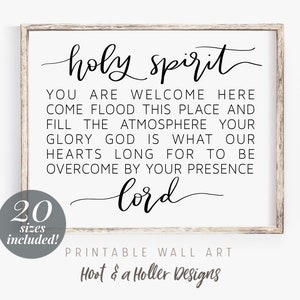 Holy Spirit You Are Welcome Here Printable Wall Art | Wall Decor Print | Farmhouse Decor | Christian gifts | Farmhouse Scripture Print